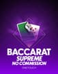 Baccarat Supreme No Commission