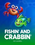 Fishin' and Crabbin'